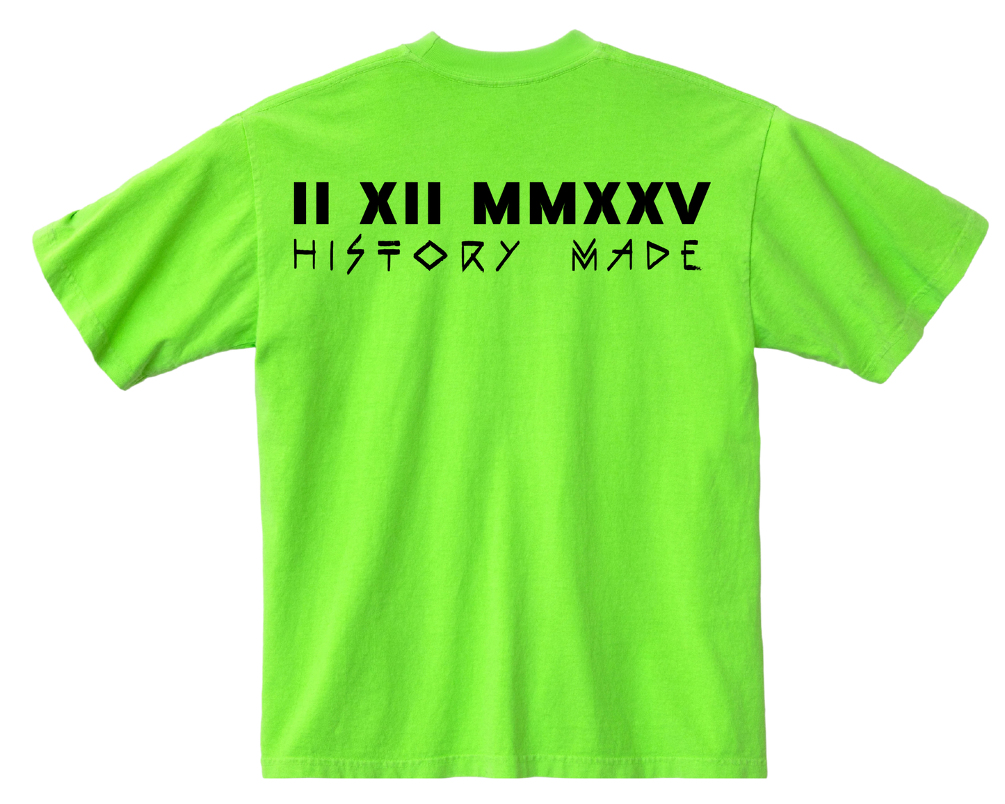 NEP X LUHUN "HISTORY MADE" UNISEX T-SHIRT NEON GREEN